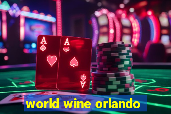 world wine orlando